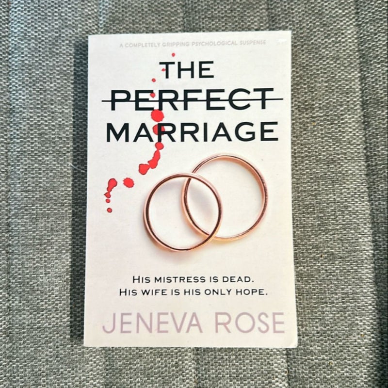 The Perfect Marriage