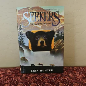 Seekers #4: the Last Wilderness