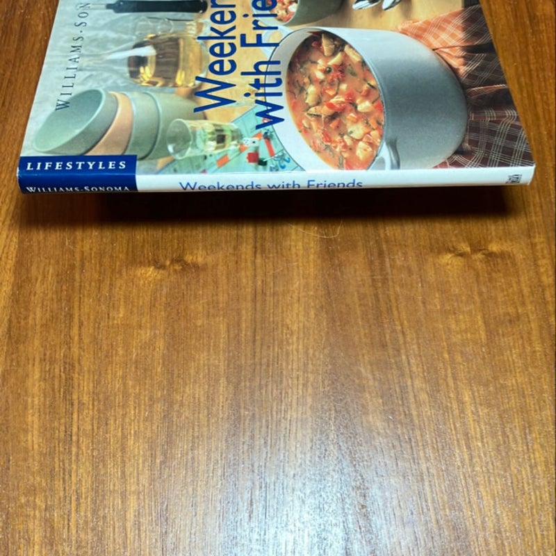 A Weekend with Friends