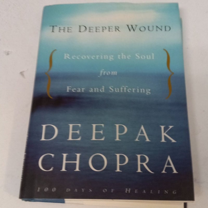 The Deeper Wound