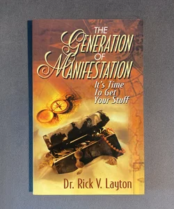 The Generation of Manifestation