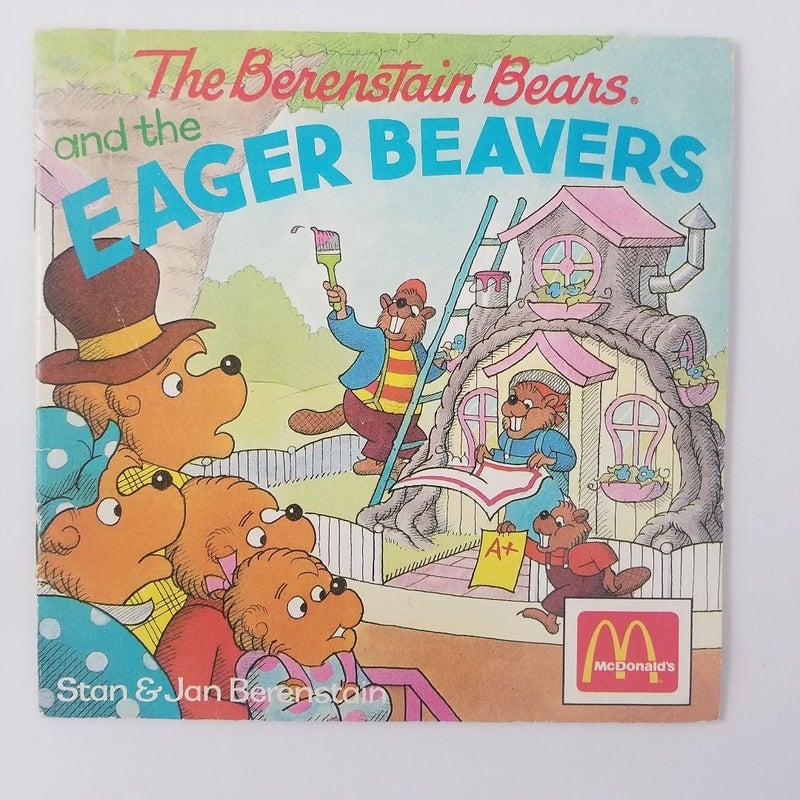 The Berenstain Bears and the Eager Beavers (McDonald's Special Edition)