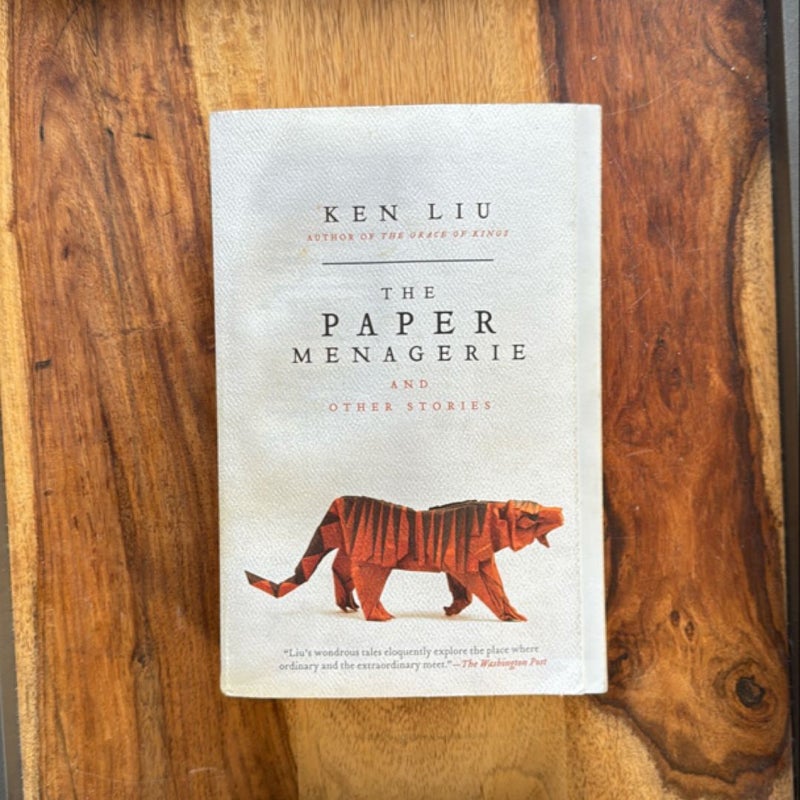 The Paper Menagerie and Other Stories