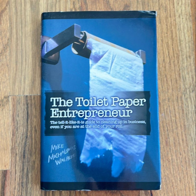 The Toilet Paper Entrepreneur