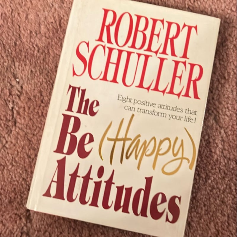 The Be Happy Attitudes