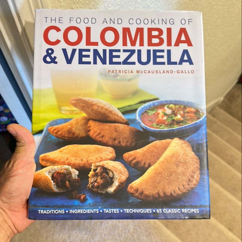 The Food and Cooking of Colombia and Venezuela