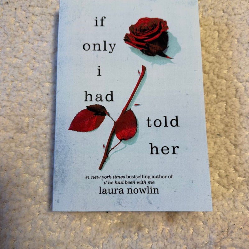 If Only I Had Told Her