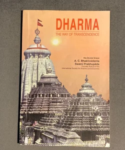 Dharma the Way of Transcendence