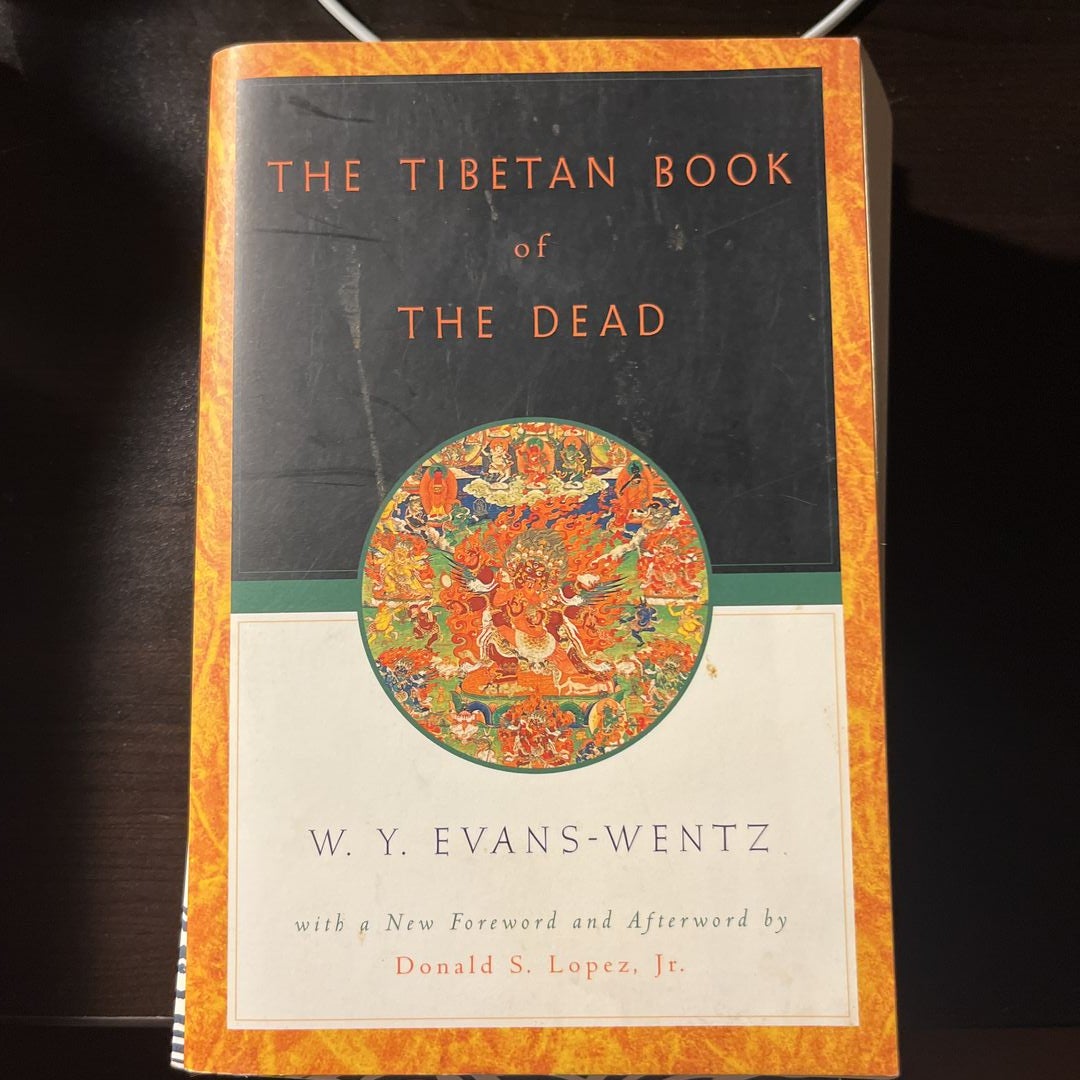 The Tibetan Book of the Dead