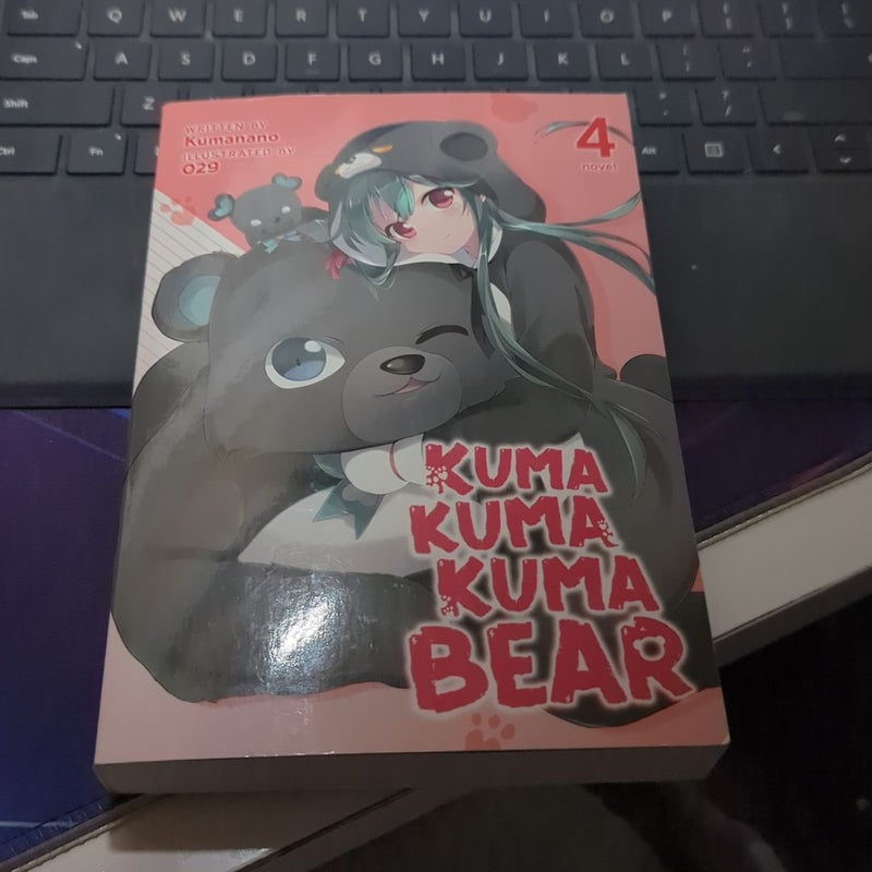 Kuma Kuma Kuma Bear (Light Novel) Vol. 4