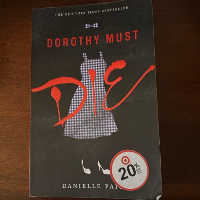 Dorothy Must Die
