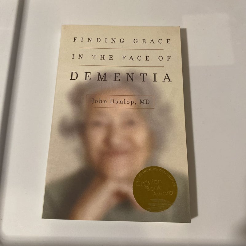 Finding Grace in the Face of Dementia