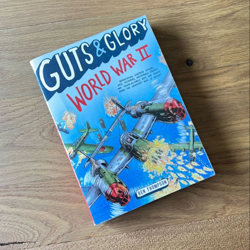 Guts and Glory: World War II