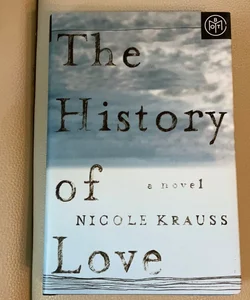 THE HISTORY OF LOVE