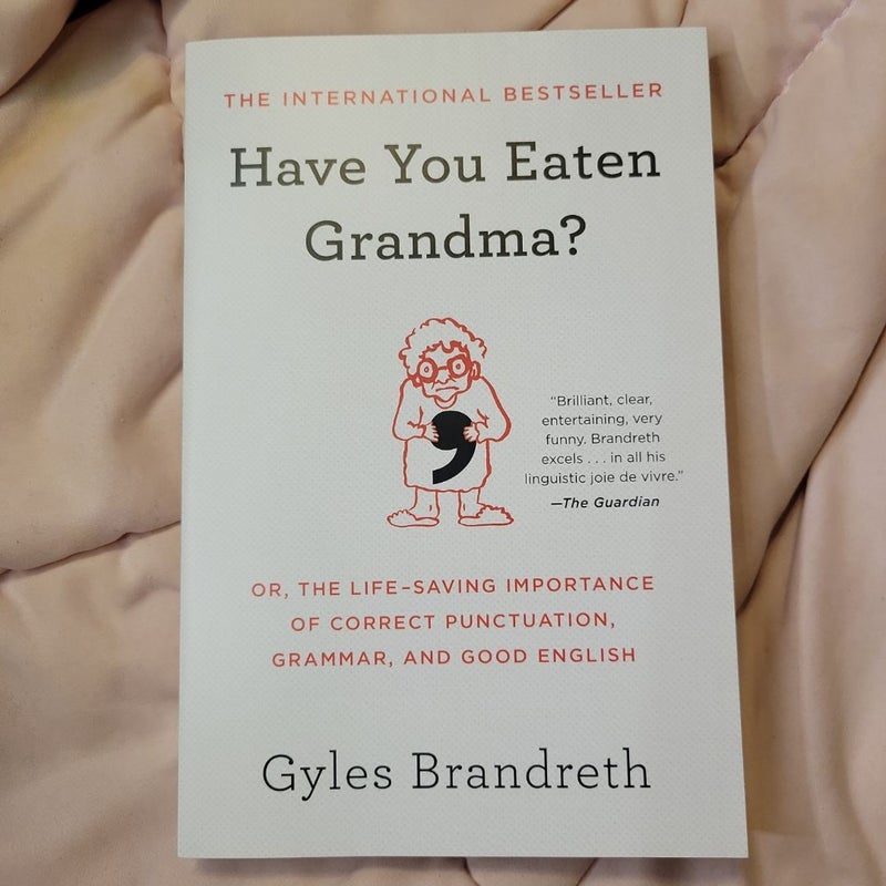 Have You Eaten Grandma?