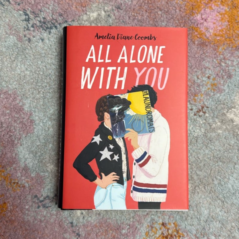 All Alone with You