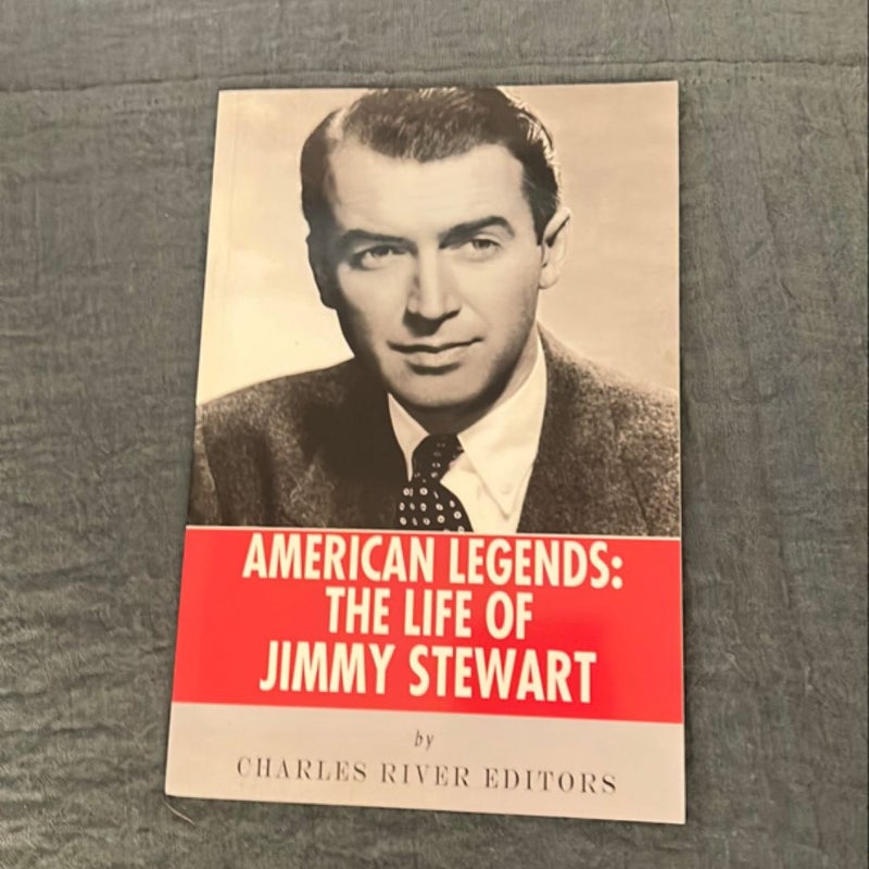 American Legends: the Life of Jimmy Stewart