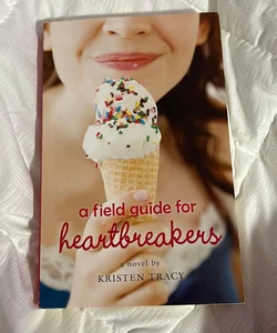 A Field Guide for Heartbreakers