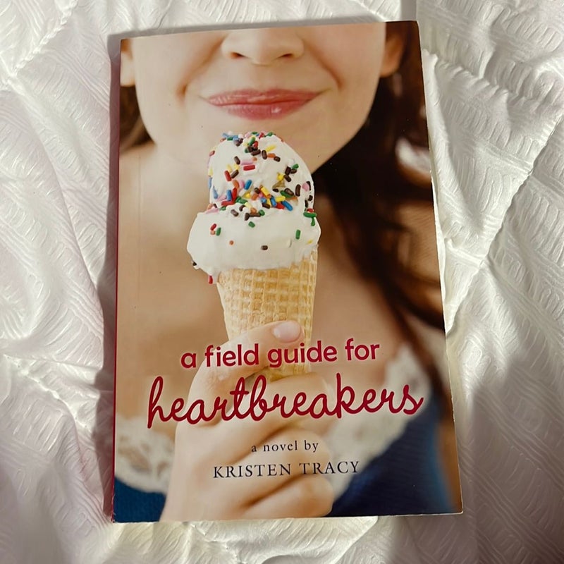 A Field Guide for Heartbreakers