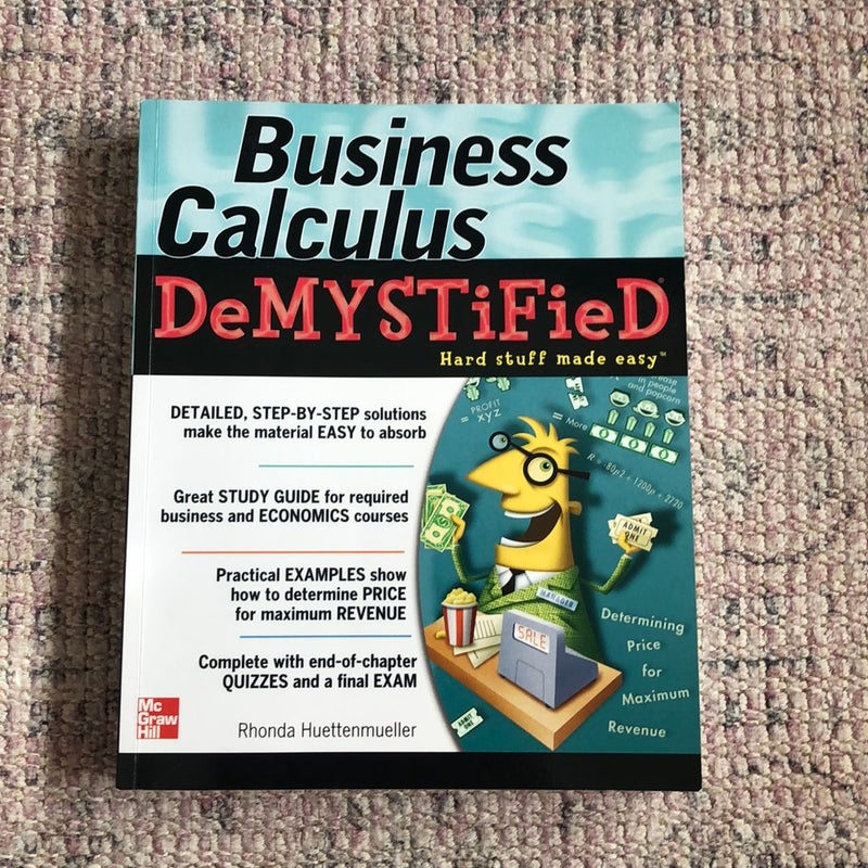 Business Calculus Demystified