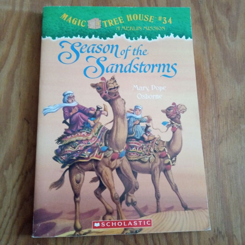 Magic Tree House #34 Season of the Sandstorms