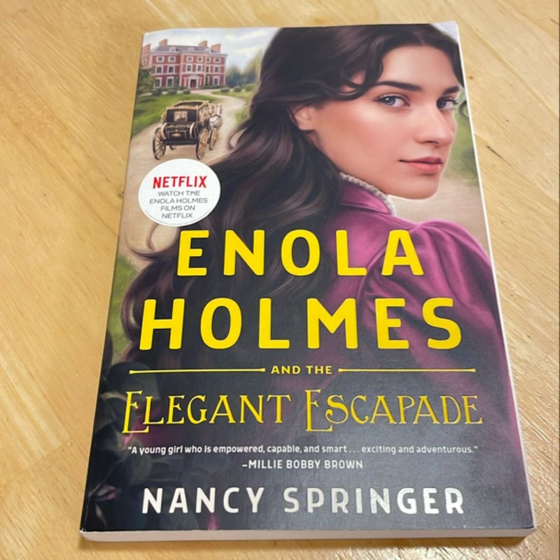 Enola Holmes and the Elegant Escapade