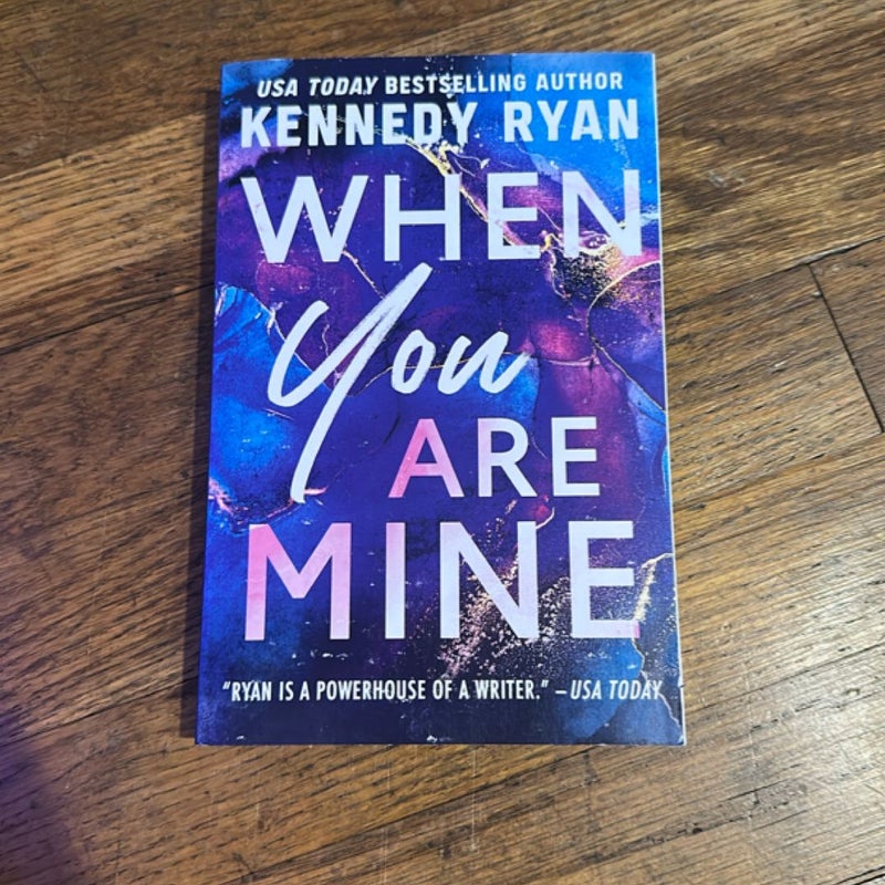 When You Are Mine