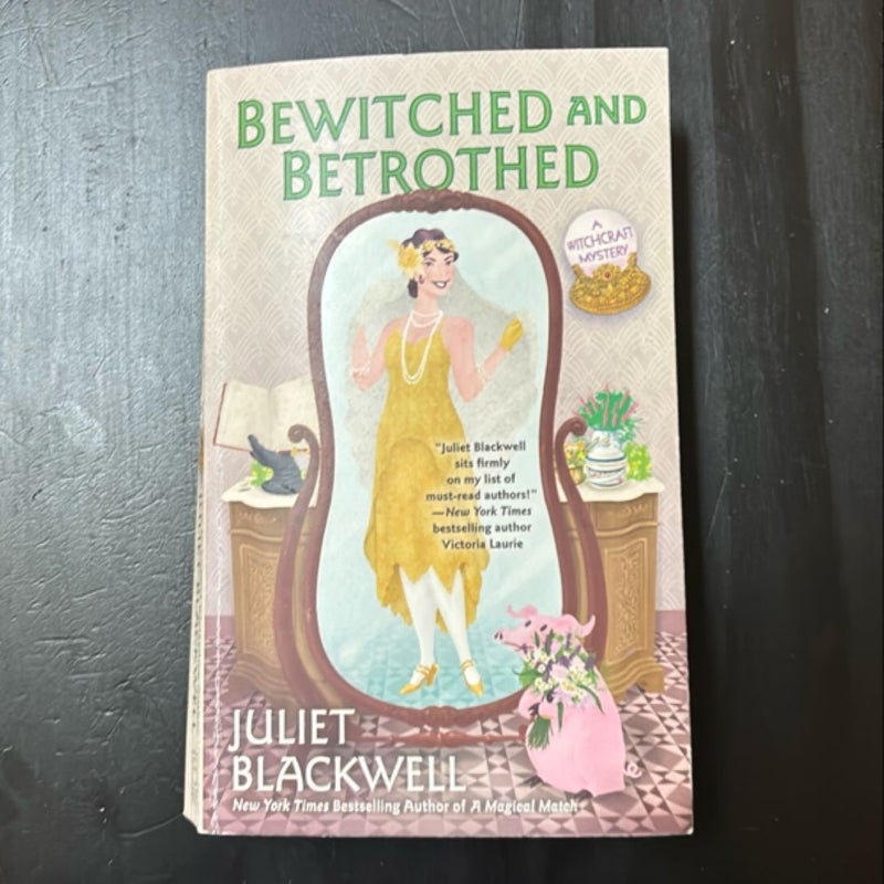 Bewitched and Betrothed