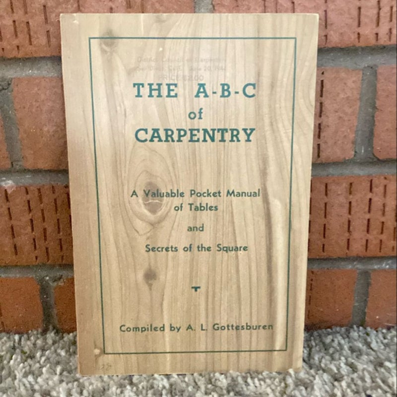 The A-B-C of Carpentry