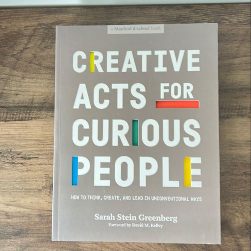 Creative Acts for Curious People