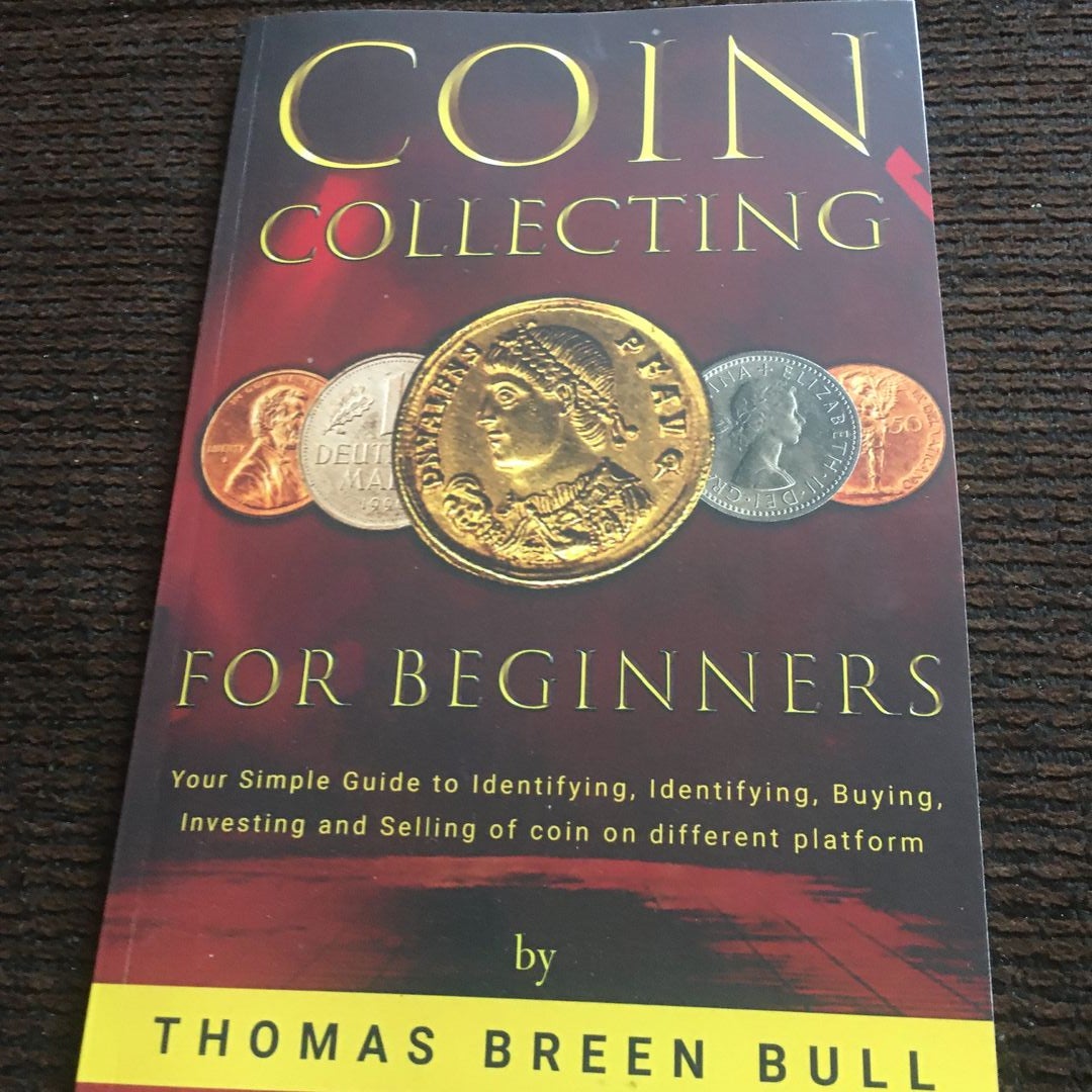 Coin Collecting for Beginners by Thomas BREEN BULL, Paperback