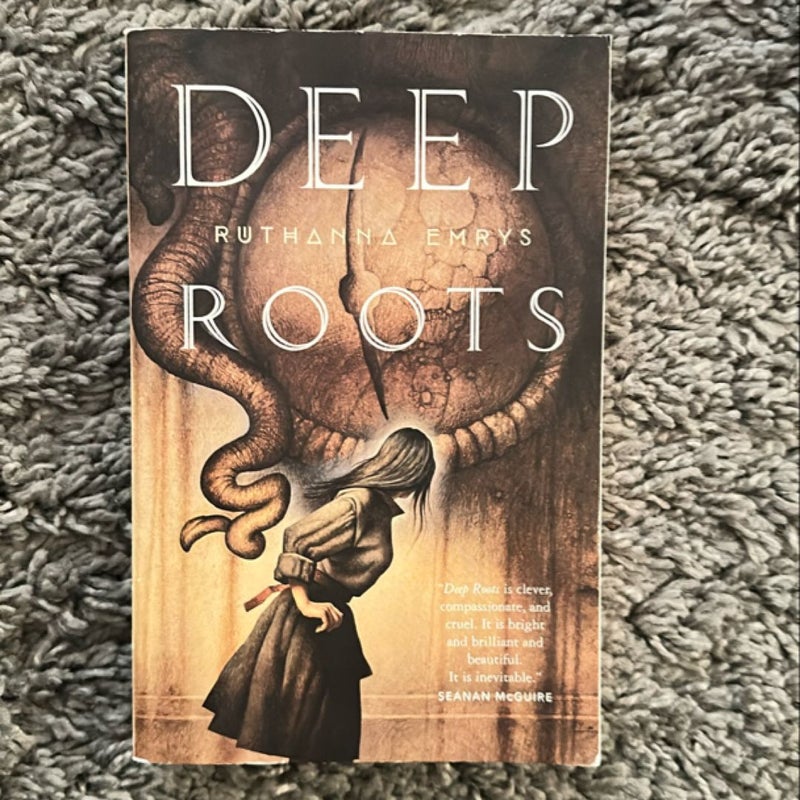 Deep Roots