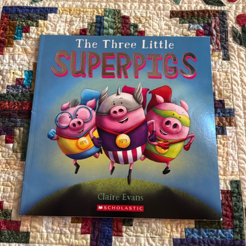The Three Little SUPERPIGS