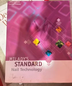 Milady's Standard Nail Technology