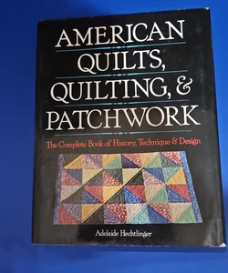 American Quilts, Quilting, & Patchwork