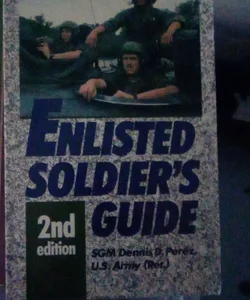 The Enlisted Soldier's Guide