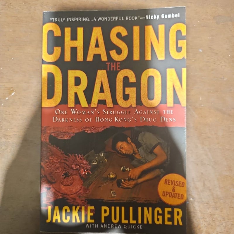 Chasing the Dragon