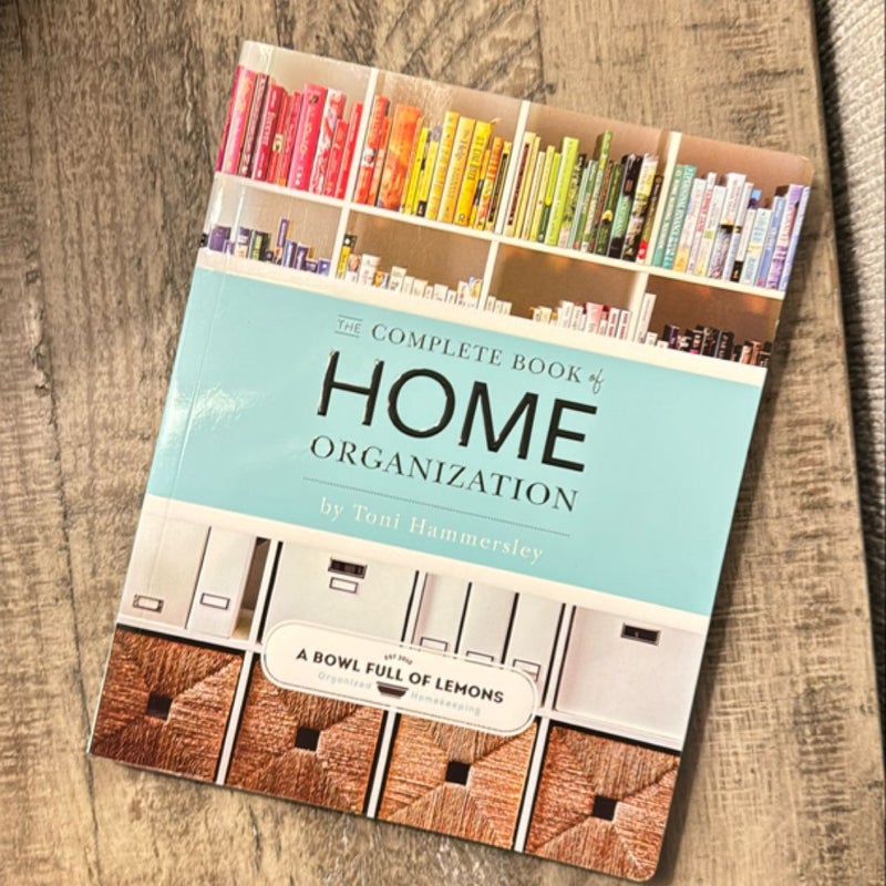 The Complete Book of Home Organization