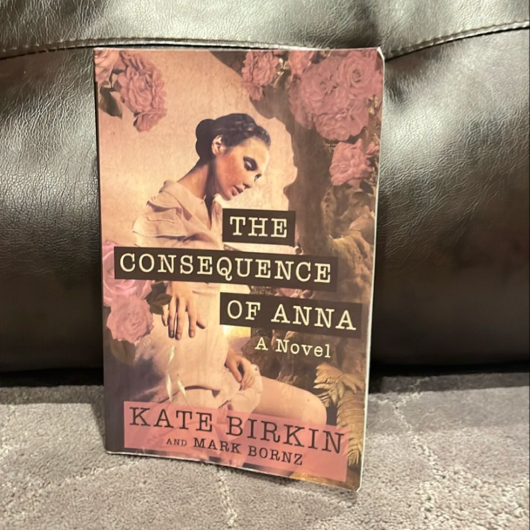 The Consequence of Anna