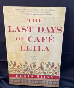 The Last Days of Café Leila