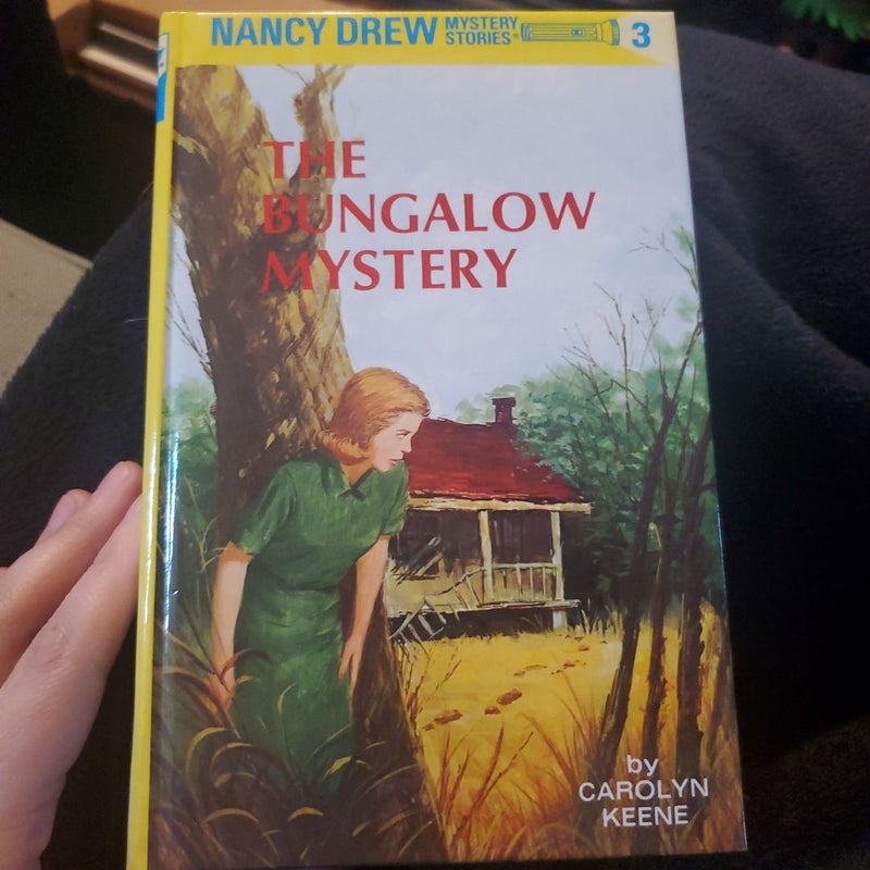 Nancy Drew 03: the Bungalow Mystery