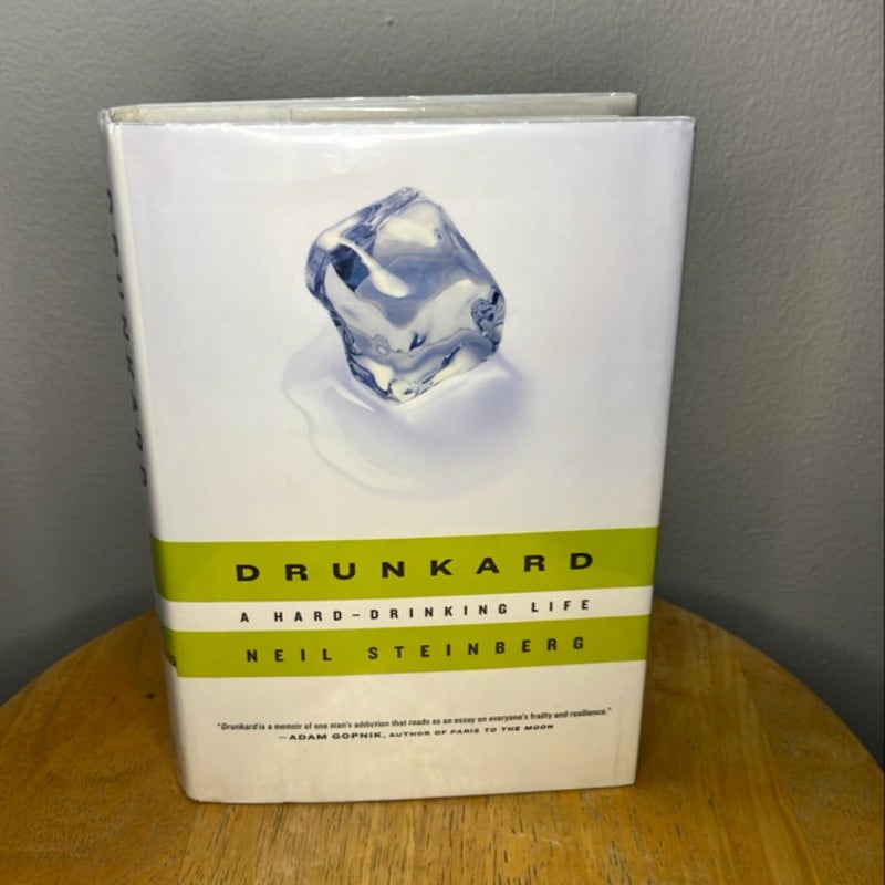 (1st Edition) Drunkard: A Hard-Drinking Life — (Ex-Library Copy)