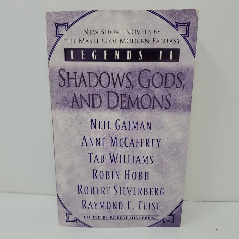 Legends II: Shadows, Gods, and Demons