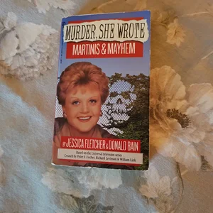 Murder, She Wrote: Martinis and Mayhem