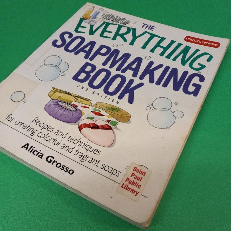 The Everything Soapmaking Book