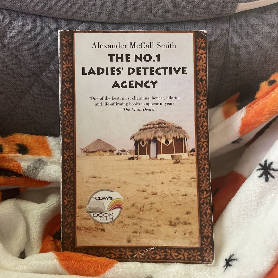 The No. 1 Ladies Detective Agency by Alexander McCall Smith