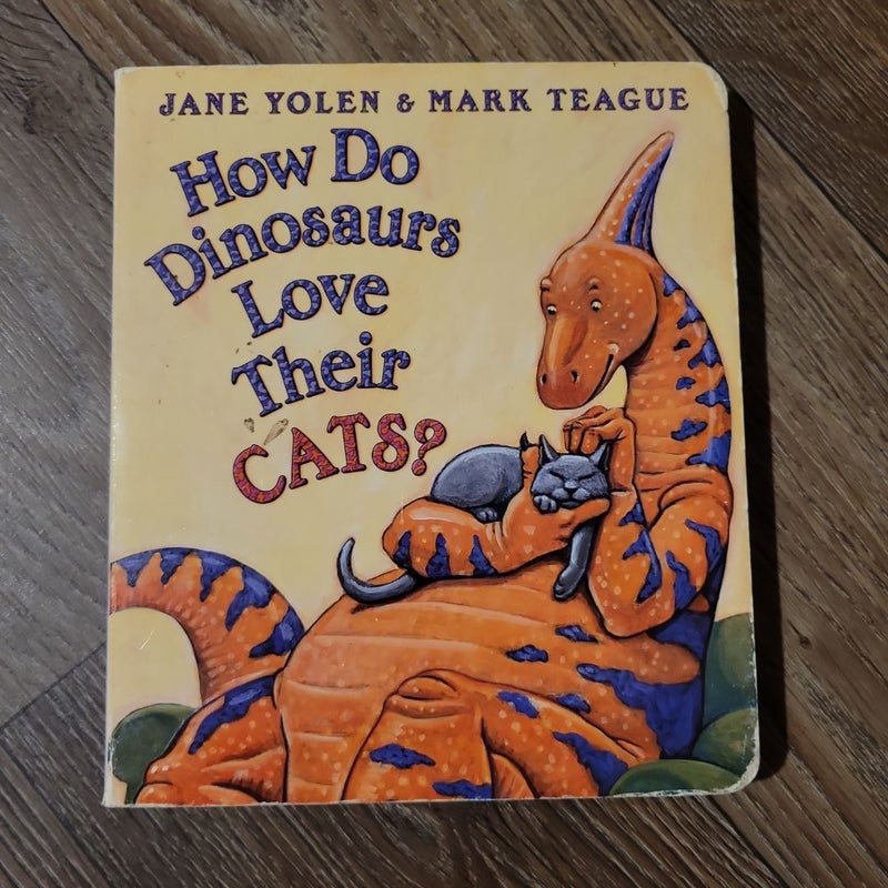 How Do Dinosaurs Love Their Cats?