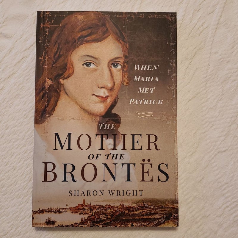 The Mother of the Brontës