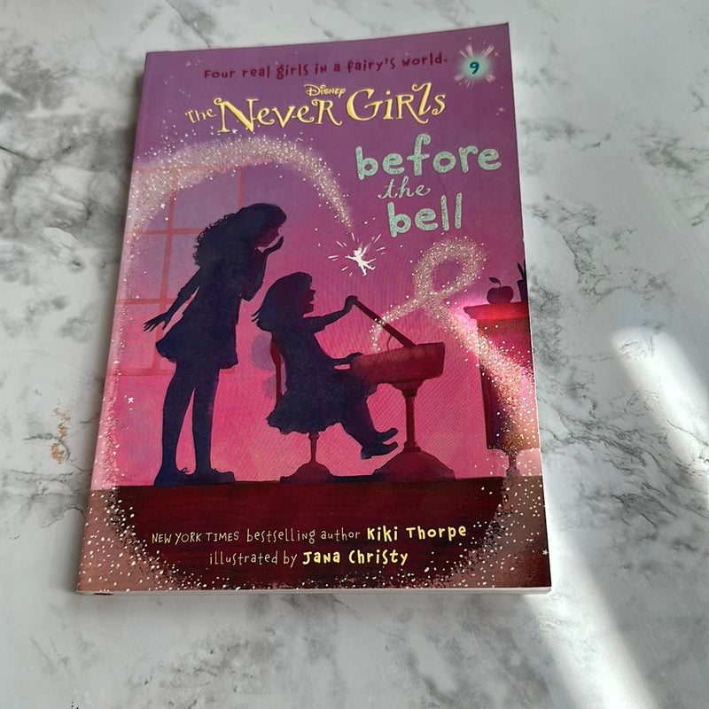 Never Girls #9: Before the Bell (Disney: the Never Girls)