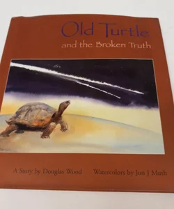 Old Turtle and the Broken Truth